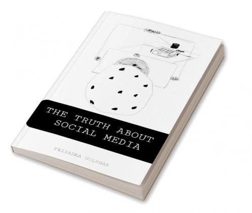 THE TRUTH ABOUT SOCIAL MEDIA