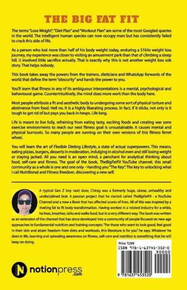The Big Fat Fit: Secrets Of Eating And Drinking Anything And Still Being The Fittest Person In Your Circle!