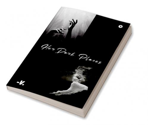 Her Dark Places : It never ends does it?