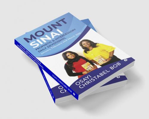 Mount Sinai Prophetic & Intercessory Daily Devotional : January February and March 2021