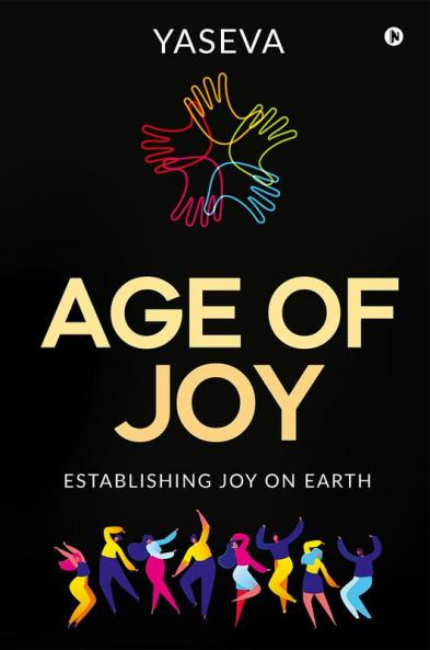 Age of Joy : Establishing Joy on Earth