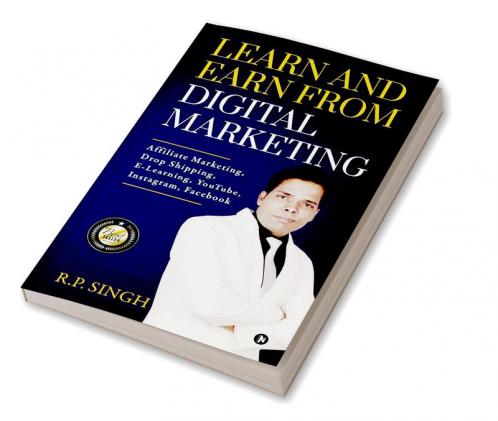 Learn and Earn From Digital Marketing : Affiliate Marketing Drop Shipping E-Learning YouTube Instagram Facebook