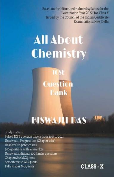 All About Chemistry : Question Bank Class 10