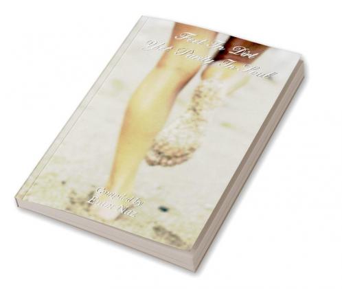 Feet In Dirt Yet Purity In Soul