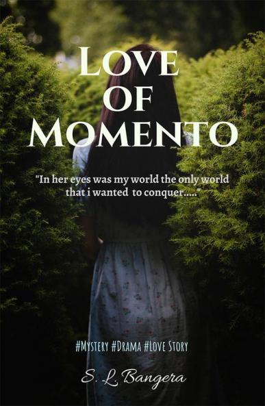 Love of Momento : In her eyes was my world the only world that i wanted to conquer