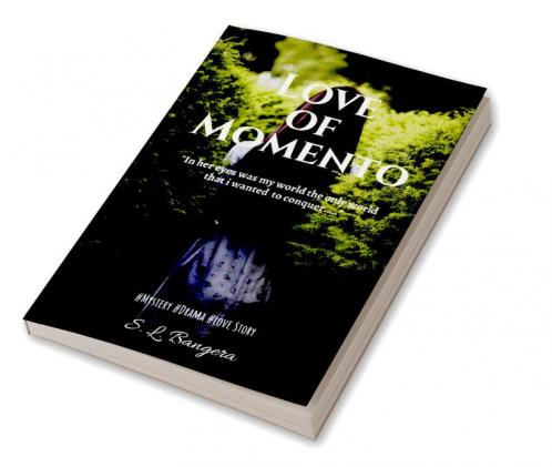 Love of Momento : In her eyes was my world the only world that i wanted to conquer
