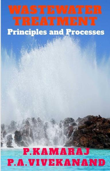 Wastewater Treatment Principles And Processes