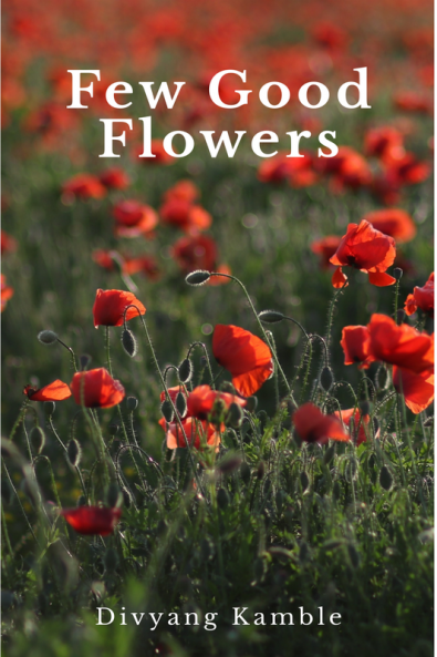 Few Good Flowers