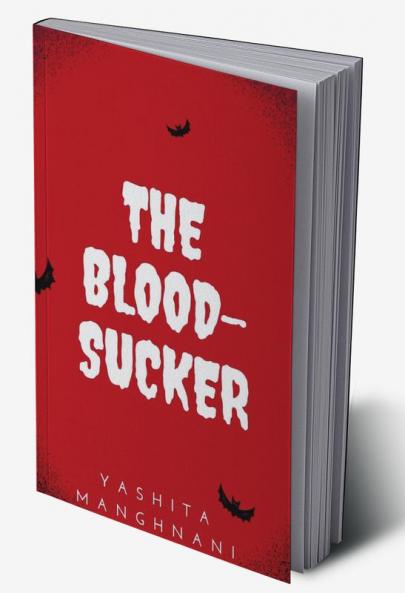The Bloodsucker: will she ever discover his truth?