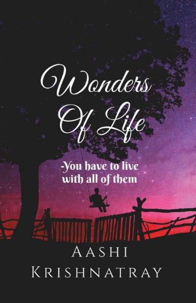 Wonders Of Life : You Have To Live With All Of Them
