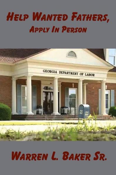 Help Wanted Fathers Apply in Person