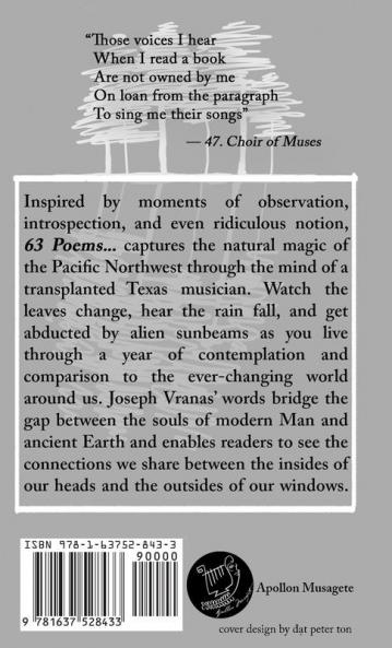 63 Poems of the Pacific Northwest: from when it was warm to when it got cold and then to when it was warm again
