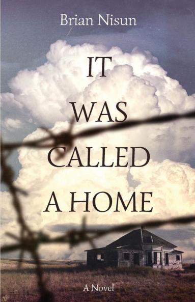 It Was Called a Home