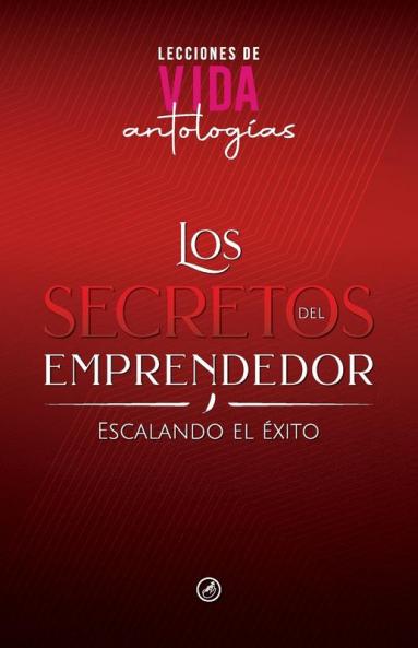 Los Secretos del Emprendedor