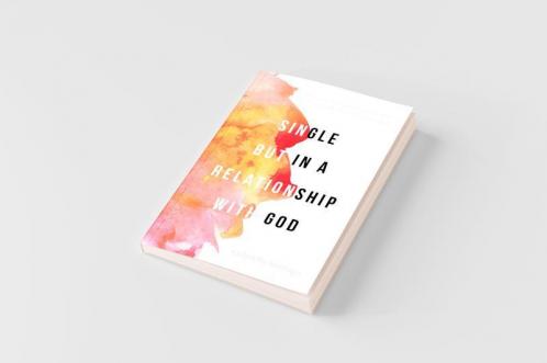 Single but in a Relationship with God