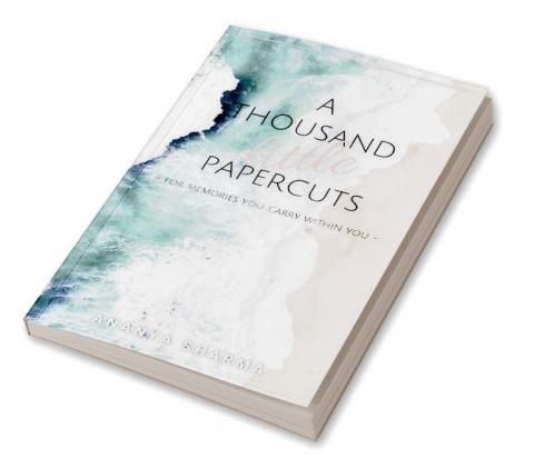 A Thousand Little Papercuts.