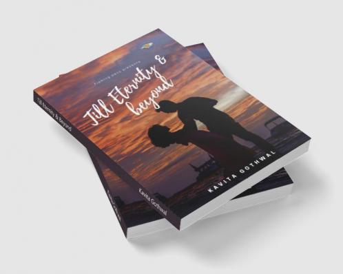 Till Eternity &amp; Beyond