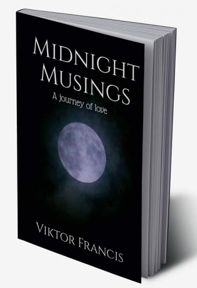 Midnight Musings : A journey of love