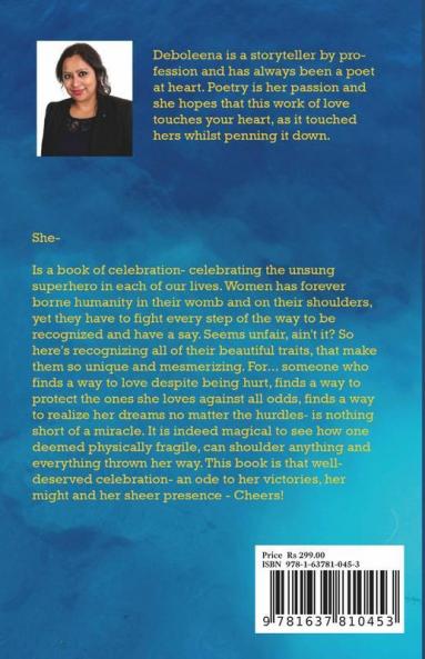 She : An Ode To The Warrior That She Is...