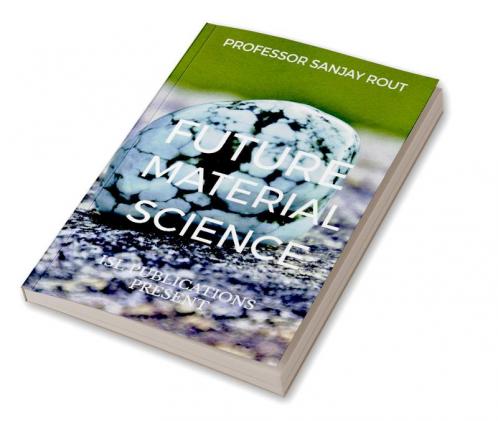 Future Material Science