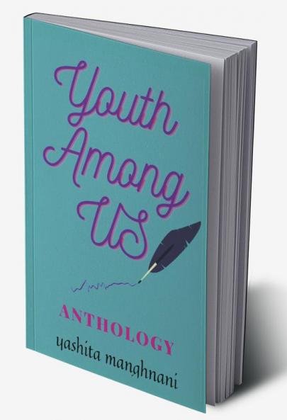 Youth Among us : anthology which consists all
