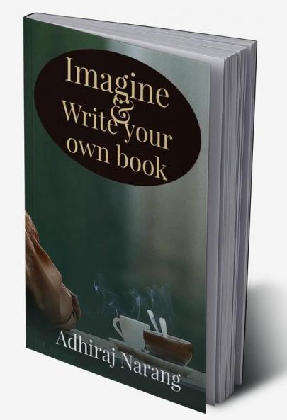 Imagine & Write your own book