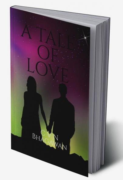 A TALE OF LOVE
