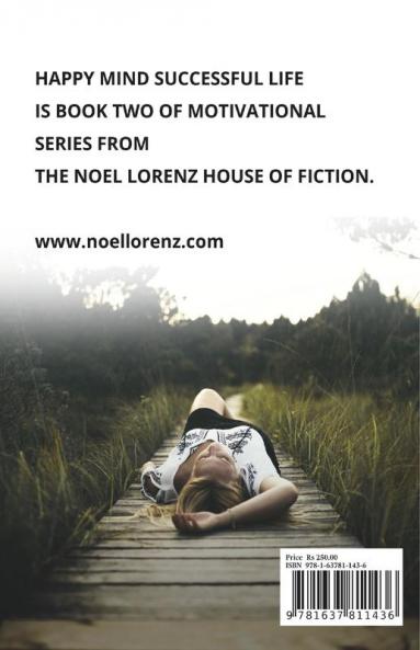 Happy Mind Successful Life : Motivation