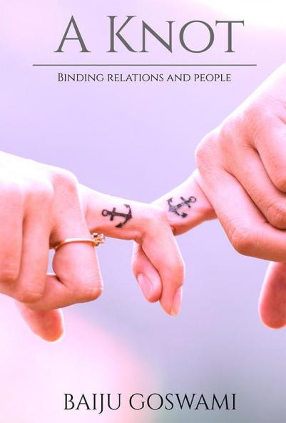 A Knot : binding relation and people