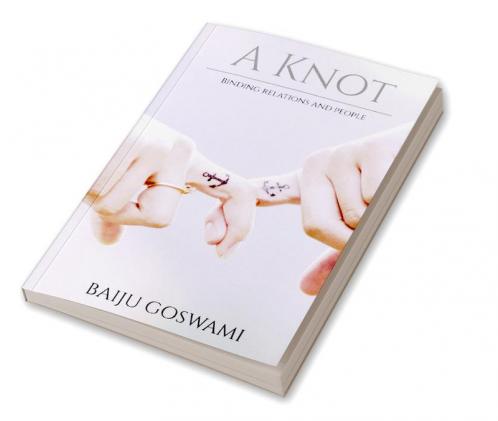 A Knot : binding relation and people