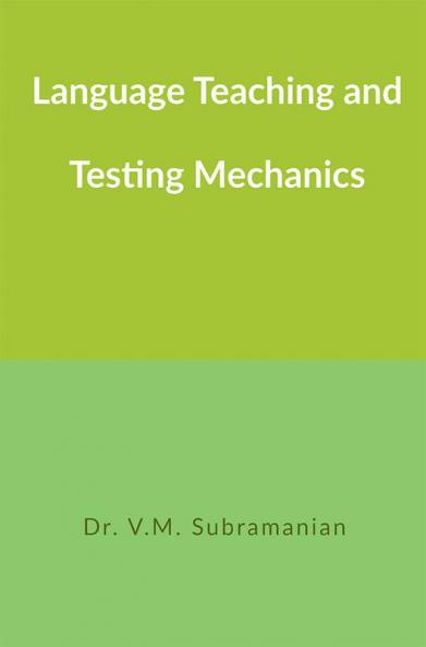 Language Teaching and Testing Mechanics