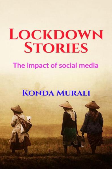 Lockdown Stories: The impact of social media