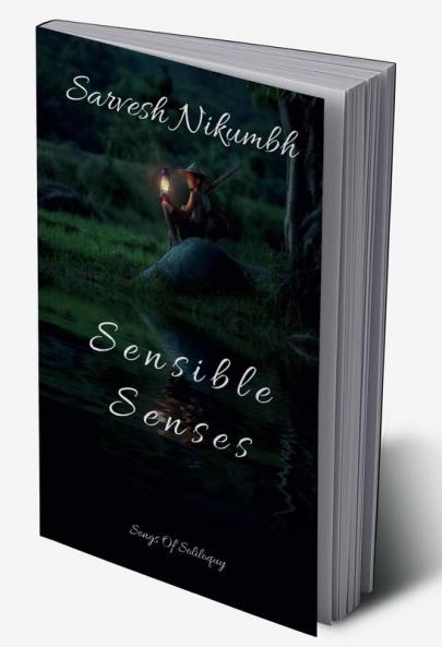 Sensible Senses : Songs Of Soliloquy