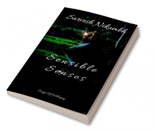 Sensible Senses : Songs Of Soliloquy