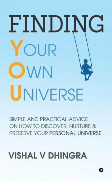 Finding Your Own Universe