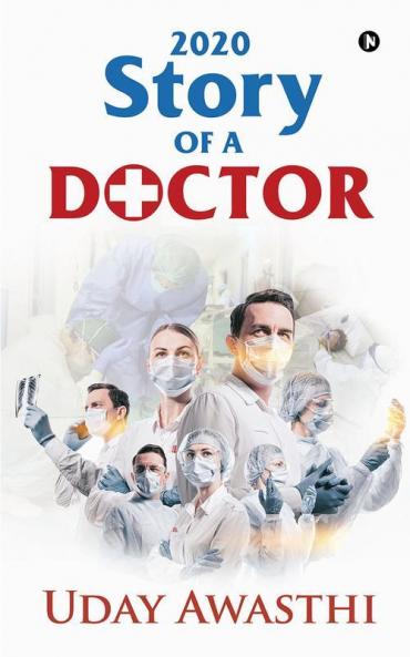 2020: Story Of A Doctor