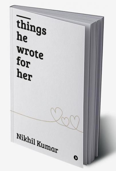 Things He Wrote for Her