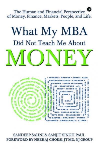 What My Mba Did Not Teach Me About Money