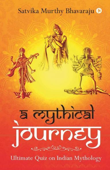 A Mythical Journey: Ultimate Quiz On Indian Mythology