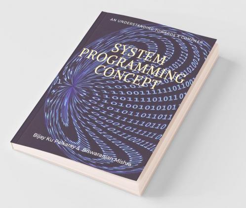 System Programming Concept : An Understanding Towards A Compiler