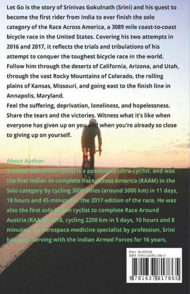 Let Go : The Trials And Triumphs Of The First Indian To Finish Race Across America (Raam)