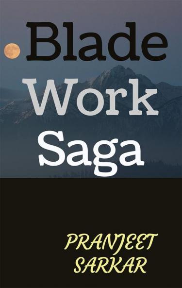 Blade Work Saga