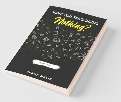 Have You Tried Doing Nothing?