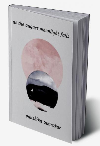 as the august moonlight falls