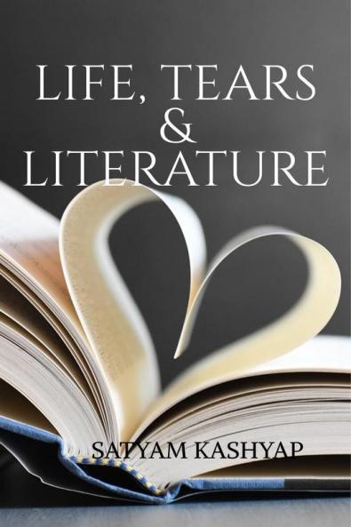 Life Tears &amp; Literature