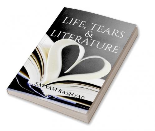 Life Tears &amp; Literature