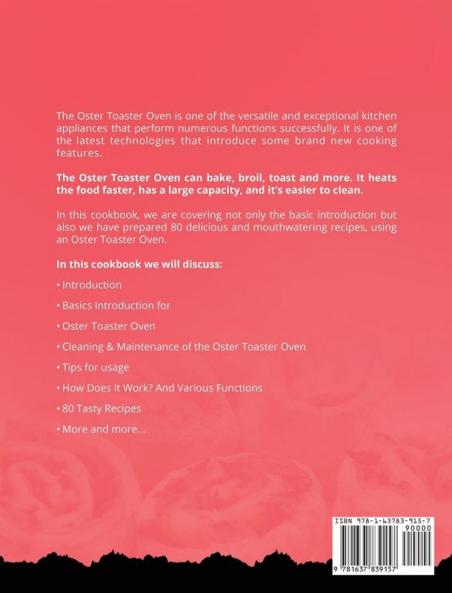 Oster Toaster Oven Cookbook for Beginners 800: The Complete Guide of Oster Toaster Oven Digital Convection Oven with Large 6-Slice Capacity recipe book to Toast Bake Broil and More