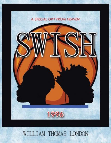 Swish: A Special Gift from Heaven