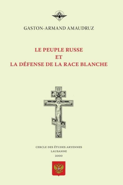 Le peuple russe et la defense de la race blanche
