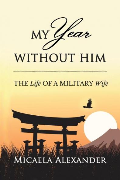 MY YEAR WITHOUT HIM